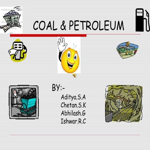 Coal & petroleum aditya