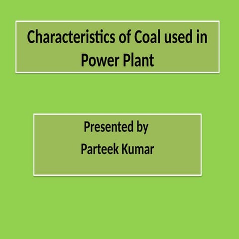 Uses of coal in Thermal Power Plant.pptx
