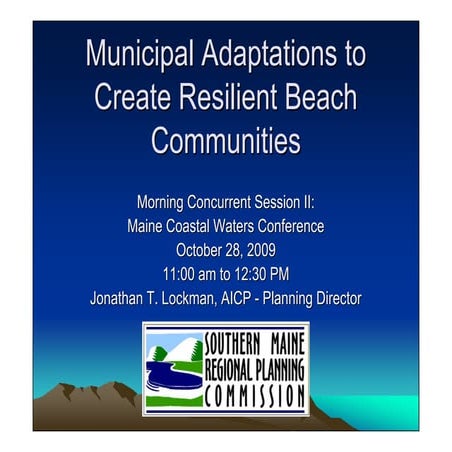 Municipal Adaptations to Create Resilient Beach Communities