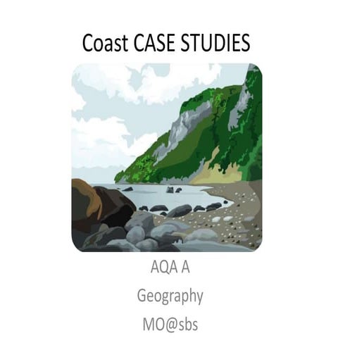 Coast case studies