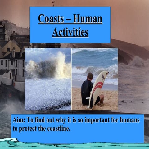 Coasts – Human Activities