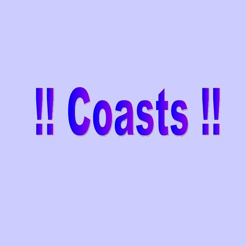 Coasts Presentation | PPT