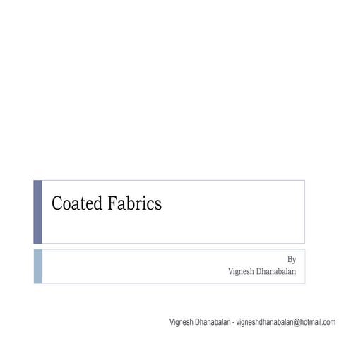 Coated Fabrics by Vignesh Dhanabalan