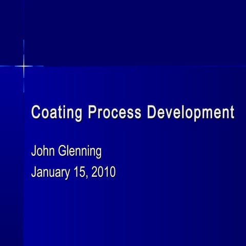 Coating Processes Development