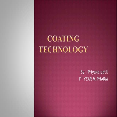 Coating technology m.pharmacy 1st year