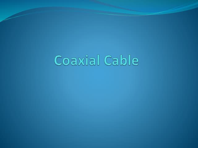 Coaxial Cable