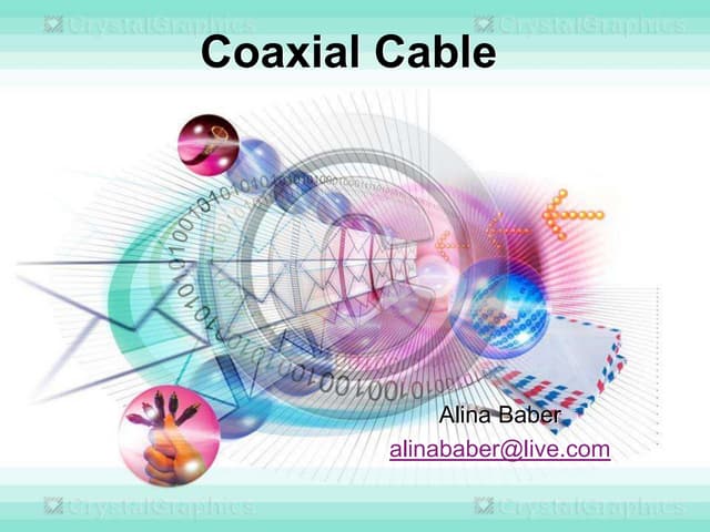 Coaxial cable by alina baber