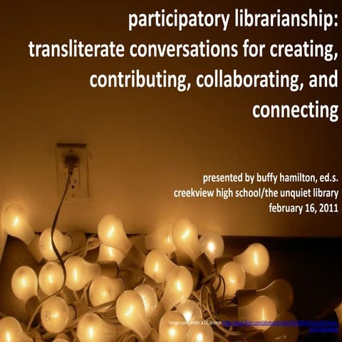 Participatory Librarianship Talk:  Cobb County School Library Media Specialis...