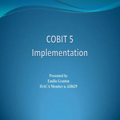 Cobit5 owerwiev and implementation proposal