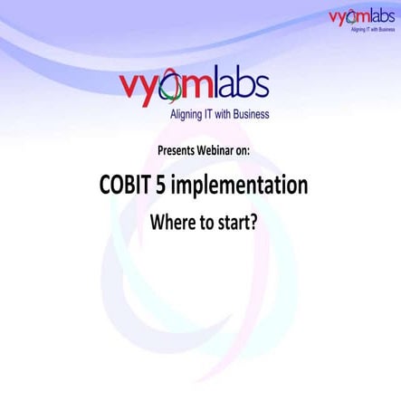 Thinking of COBIT implementation – Where to start?