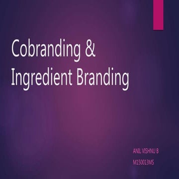 Cobranding &amp; ingredient branding