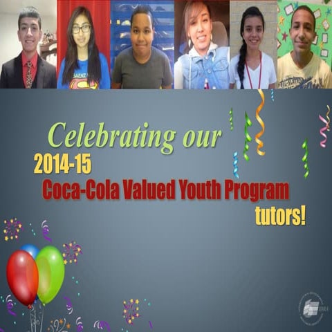 Celebrating our 2014-15 IDRA Coca-Cola Valued Youth Program Tutors