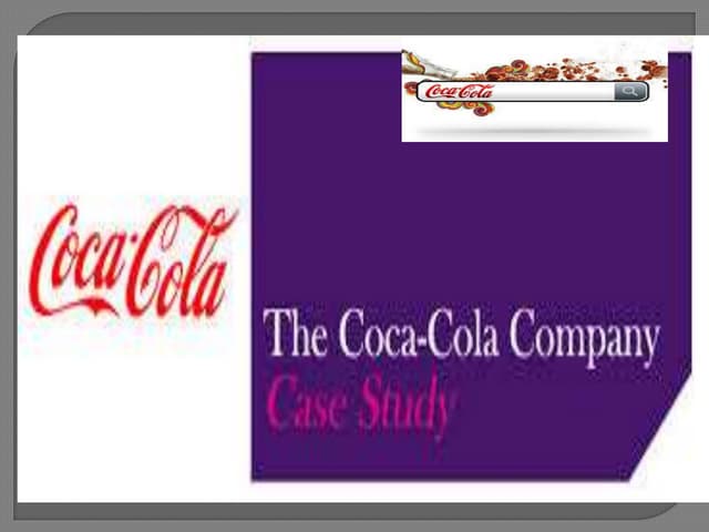 Case Study on Coca Cola Company
