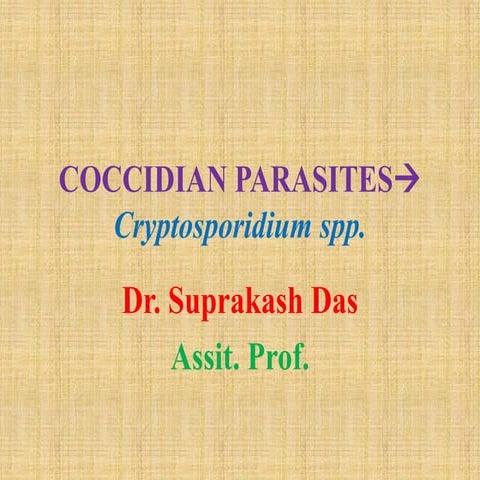 Coccidian parasites- Cryptosporidiosis