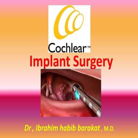Cochealer implant surgery