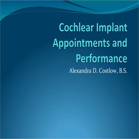 Cochlear Implantation Process, Performance, and Culture