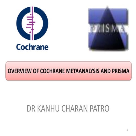COCHRANE OVERVIEW AND PRISMA STATEMENT