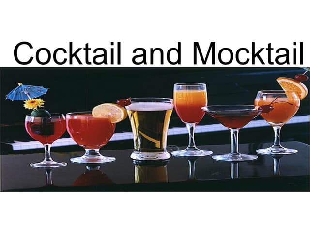 Cocktail and mocktail