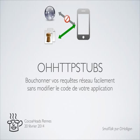 CocoaHeads Rennes #16: OHHTTPStubs