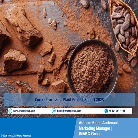 Cocoa Processing Plant Project Report PPT | Plant Cost 2023: Machinery, Raw M...