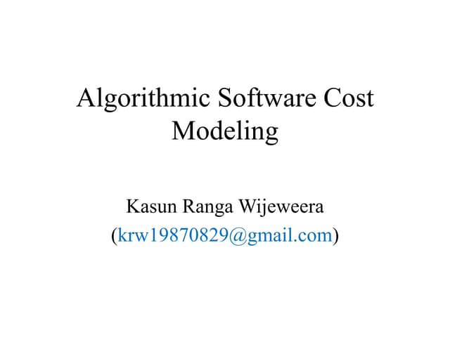 Algorithmic Software Cost Modeling