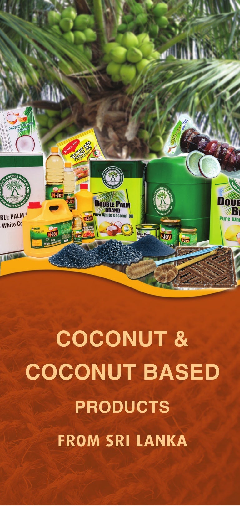 Coconut & Coconut based Products Source nothing but the finest from…