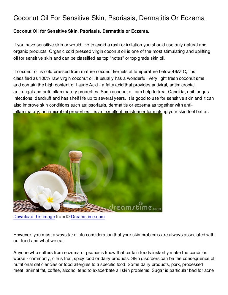 Coconut Oil For Sensitive Skin, Psoriasis, Dermatitis Or Eczema