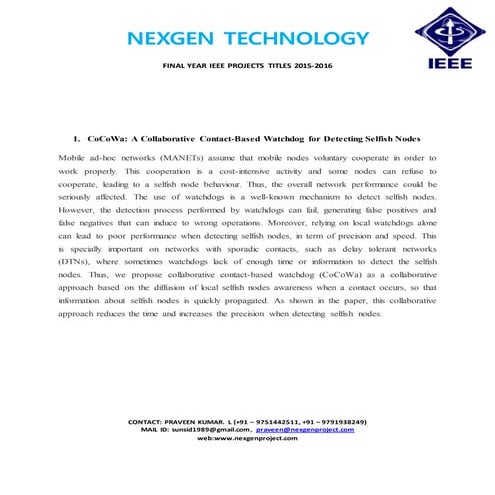 1.	CoCoWa: A Collaborative Contact-Based Watchdog for Detecting Selfish Nodes