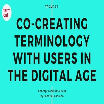 Cocreating terminology with users in the digital age. Sandra Cuadrado