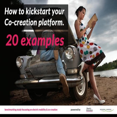 20 Examples - How to Kickstart Your Co-creation Platform