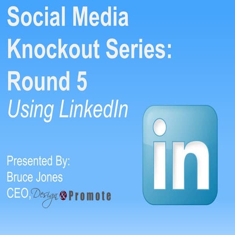 linkedin Workshop Presentation For The Center for Entrepreneurship at the Col...