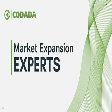 CODADA Market Expansion Experts - Market Entry Presentation. Europe, Asia, Middle East.