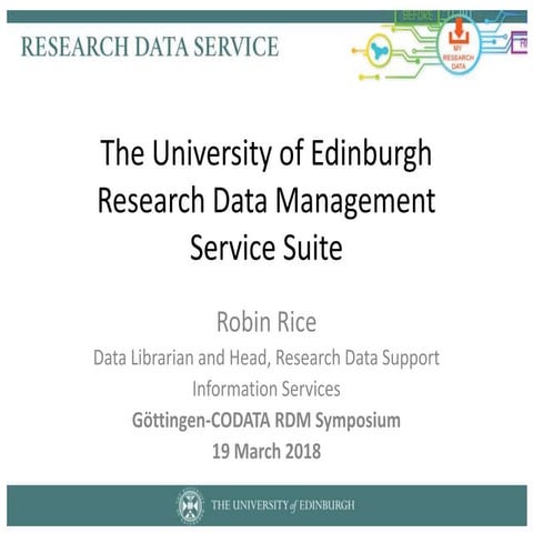 The University of Edinburgh Research Data Management Service Suite