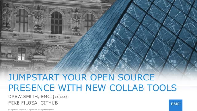 EMC World 2016 - code.10 Jumpstart your Open Source Presence through new Coll...