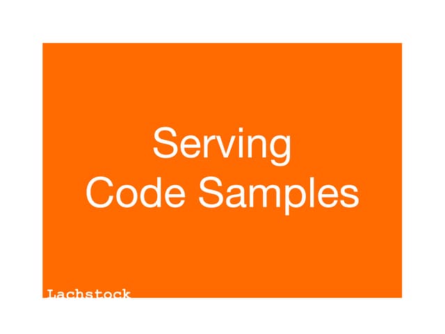 Serving Code Samples