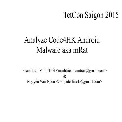 TetCon Saigon 2015 presentation, Analyze Code4HK's campaign Android Malware aka mRat