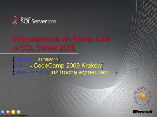 Beginning to Spatial Data in SQL Server 2008