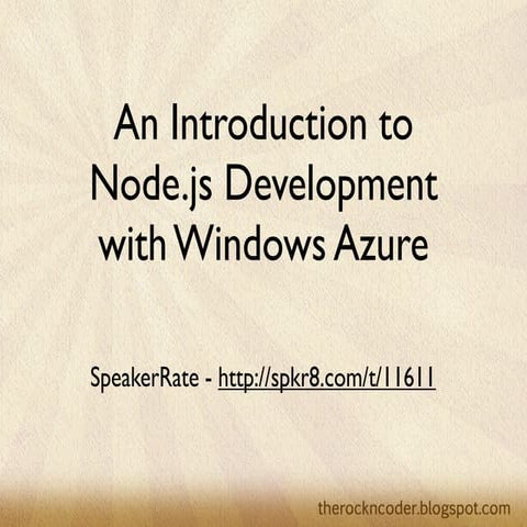 An Introduction to Node.js Development with Windows Azure | PPT