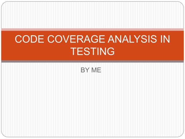Code coverage analysis in testing