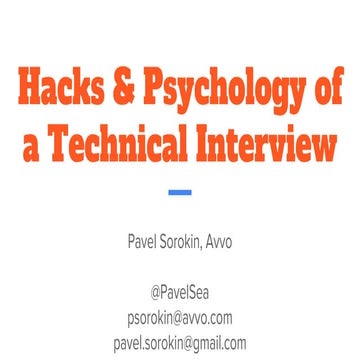 Hacks & Psychology of a Tech Interview 
