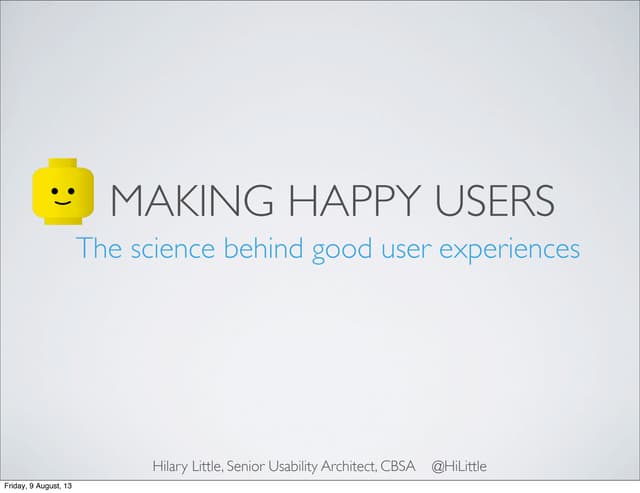 Making Happy Users: The Science Behind Great User Experiences