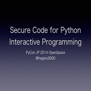 Secure Code for Interactive Program...