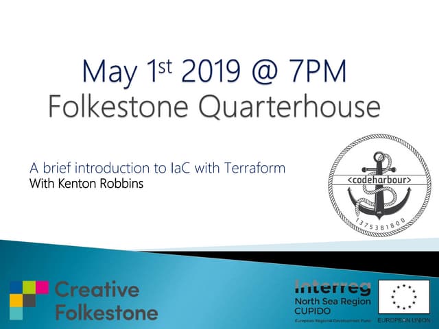 A brief introduction to IaC with Terraform by Kenton Robbins (codeHarbour May...