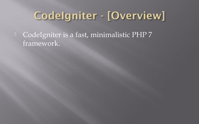 Codeigniter simple explanation 