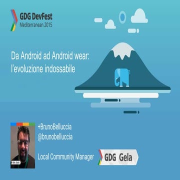 GDG Mediterranean Dev Fest Code lab #DevFestMed15 da android ad android wear ...