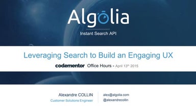 Leveraging Search to Build an Engaging User Experience (CodeMentor - OfficeHo...