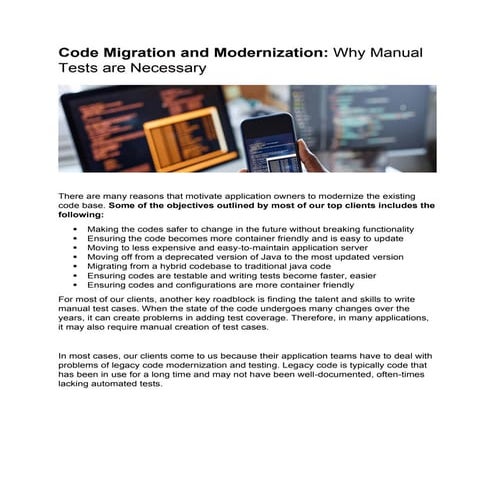 Why migrating legacy code requires making manual changes in the production code?