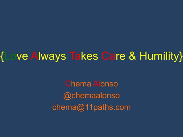 Codemotion ES 2014: Love Always Takes Care & Humility
