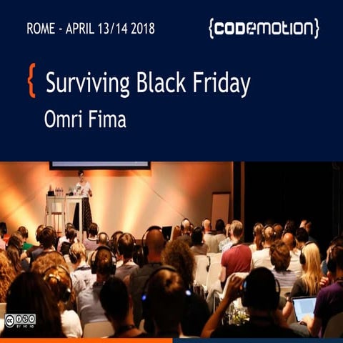 Surviving Black Friday - CodeMotion