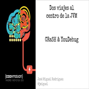 Codemotion 2015   crash y youdebug